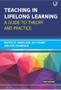 Produktbild: Teaching in Lifelong Learning 3e A guide to theory and practice