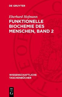 Produktbild: Funktionelle Biochemie des Menschen, Band 2