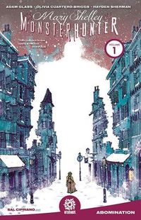 Produktbild: Glass, A: Mary Shelley: Monster Hunter Vol. 1