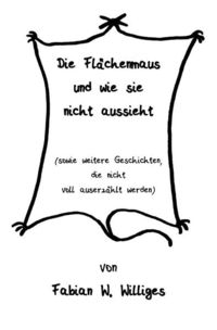 Produktbild: Die Fl&auml;chenmaus und wie sie nicht aussieht