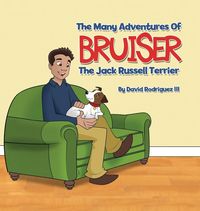 Produktbild: The Many Adventures of Bruiser The Jack Russell Terrier