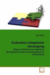 Produktbild: B&ouml;cker, P: Evaluation integrierter Versorgung