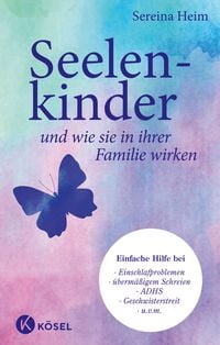 Produktbild: Seelenkinder und wie sie in ihrer Familie wirken