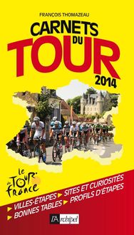 Produktbild: Carnets du Tour (Edition 2014)