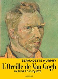 Produktbild: L'oreille de Van Gogh : rapport d'enqu&ecirc;te
