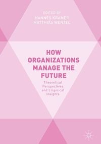 Produktbild: How Organizations Manage the Future