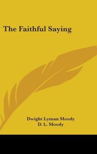 Produktbild: Moody, D: Faithful Saying
