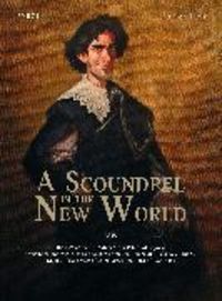 Produktbild: A Scoundrel in the New World