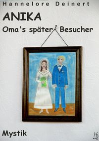 Produktbild: Anika, Omas sp&auml;ter Besucher