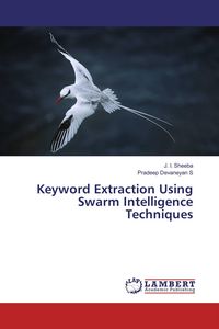 Produktbild: Keyword Extraction Using Swarm Intelligence Techniques