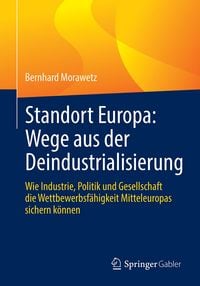 Produktbild: Standort Europa: Wege aus der Deindustrialisierung