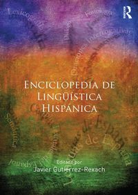 Bild vom Artikel Enciclopedia de Lingüística Hispánica vom Autor Javier Gutiérrez-Rexach