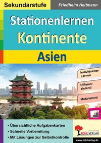 Stationenlernen Kontinente / Asien Friedhelm Heitmann