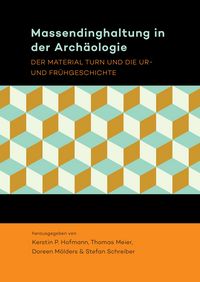 Produktbild: Massendinghaltung in der Arch&auml;ologie