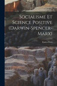 Produktbild: Socialisme et Science Positive (Darwin-Spencer-Marx)