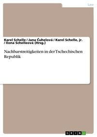 Produktbild: Nachbarstreitigkeiten in der Tschechischen Republik