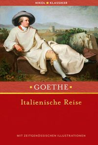 Bild vom Artikel Italienische Reise vom Autor Johann Wolfgang von Goethe