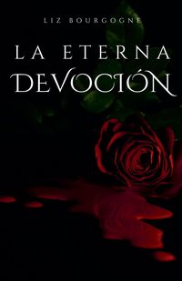 Produktbild: La eterna devoci&oacute;n