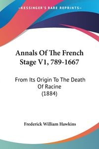 Produktbild: Annals Of The French Stage V1, 789-1667
