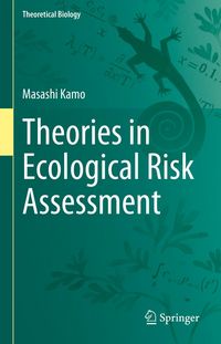 Produktbild: Theories in Ecological Risk Assessment