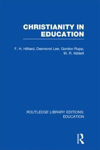 Produktbild: Christianity in Education: The Hibbert Lectures 1965