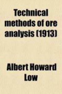 Produktbild: Technical Methods of Ore Analysis (1913)