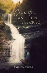Produktbild: Crickets...And Then She Cried