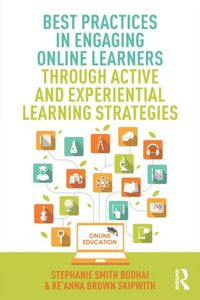 Produktbild: Smith Budhai, S: Best Practices in Engaging Online Learners