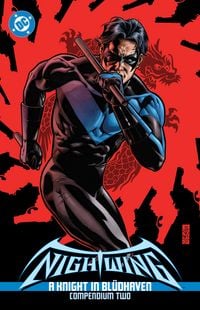 Produktbild: Nightwing: A Knight in Bludhaven Compendium Two