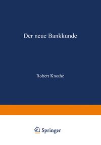 Produktbild: Der neue Bankkunde