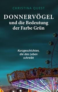 Produktbild: Donnerv&ouml;gel und die Bedeutung der Farbe Gr&uuml;n