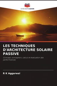 Produktbild: Les Techniques D'architecture Solaire Passive