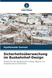 Produktbild: Sicherheits&uuml;berwachung im Busbahnhof-Design