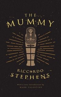 Produktbild: The Mummy (Valancourt 20th Century Classics)