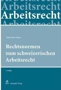 Produktbild: Rechtsnormen zum schweizerischen Arbeitsrecht