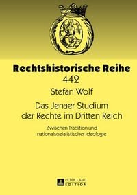 Produktbild: Das Jenaer Studium der Rechte im Dritten Reich