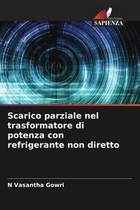 Produktbild: Scarico parziale nel trasformatore di potenza con refrigerante non diretto