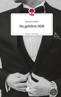 Produktbild: Du geh&ouml;rst MIR. Life is a Story - story.one