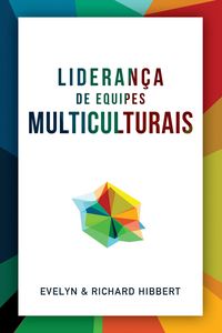 Produktbild: Leading Multicultural Teams [Portuguese] Lideran&ccedil;a de equipes multiculturais