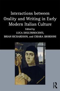 Produktbild: Interactions between Orality and Writing in Early Modern Italian Culture