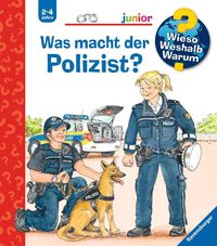 Bild vom Artikel Wieso? Weshalb? Warum? junior, Band 65: Was macht der Polizist? vom Autor Andrea Erne