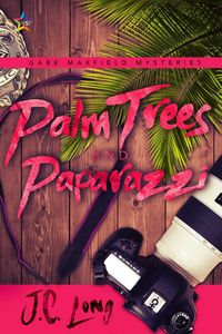 Produktbild: Palm Trees and Paparazzi (Gabe Maxfield Mysteries, #3)