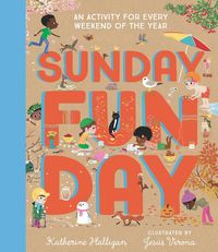 Produktbild: Sunday Funday: An Activity for Every Weekend of the Year