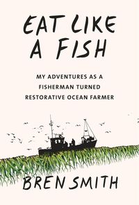 Produktbild: Smith, B: Eat Like a Fish