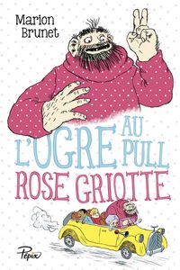 Produktbild: L'ogre au pull rose griotte
