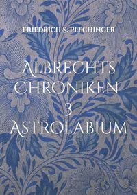 Produktbild: Albrechts Chroniken 3