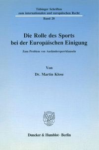 Produktbild: Die Rolle des Sports bei der Europ&auml;ischen Einigung.