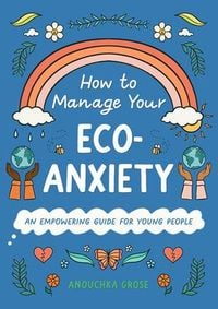 Produktbild: How to Manage Your Eco-Anxiety