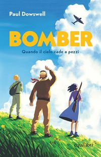Produktbild: Bomber. Quando il cielo cade a pezzi