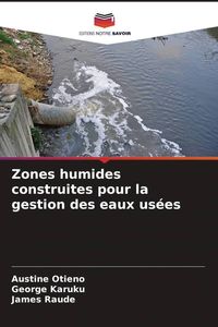 Produktbild: Zones humides construites pour la gestion des eaux us&eacute;es